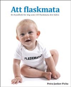 Att flaskmata (e-bok) av Petra Jankov Picha