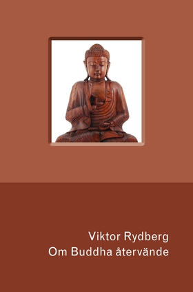 Om Buddha återvände (e-bok) av Viktor Rydberg