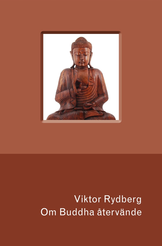 Om Buddha återvände