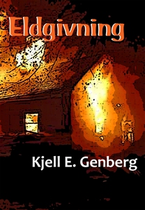 Eldgivning (e-bok) av Kjell E. Genberg
