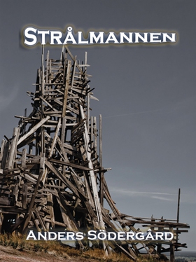 Strålmannen (e-bok) av Anders Södergård