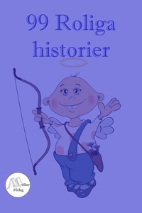 99 roliga historier (e-bok) av Göran Waldt