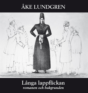 Långa lappflickan - romanen och bakgrunden (e-b