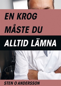 En krog måste du alltid lämna (e-bok) av Sten O