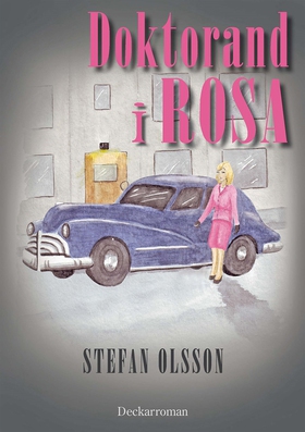 Doktorand i rosa (e-bok) av Stefan Olsson