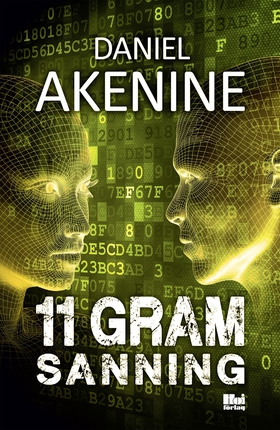 11 gram sanning (e-bok) av Daniel Akenine