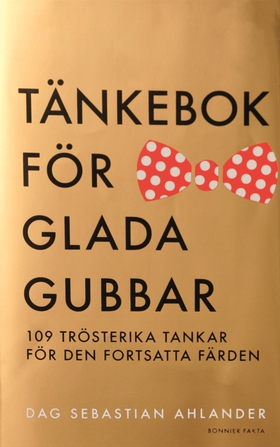 Tänkebok för glada gubbar : 109 trösterika tank