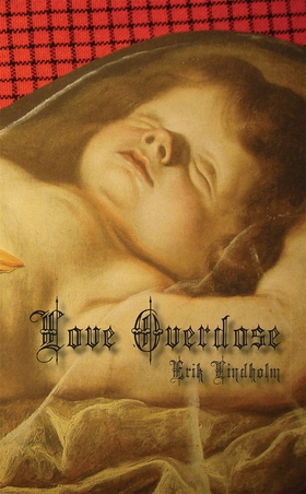 Love Overdose (e-bok) av Erik Lindholm