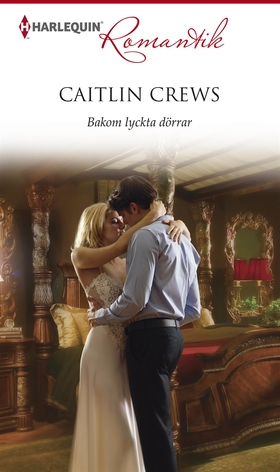 Bakom lyckta dörrar (e-bok) av Caitlin Crews