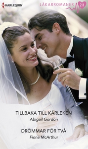 Tillbaka till kärleken/Drömmar för två (e-bok)