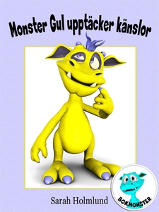 Monster Gul upptäcker känslor (e-bok) av Sarah