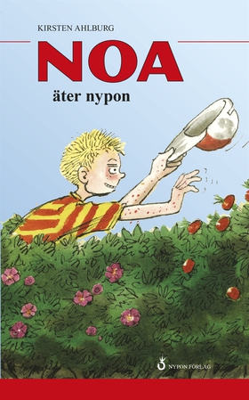 Noa äter nypon (e-bok) av Kirsten Ahlburg