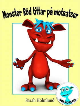 Monster Röd tittar på motsatser (e-bok) av Sara
