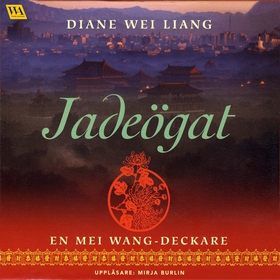 Jadeögat (ljudbok) av Diane Wei Liang