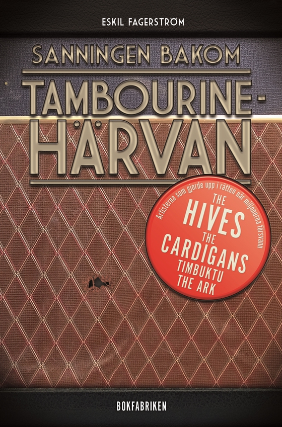 Sanningen bakom Tambourinehärvan