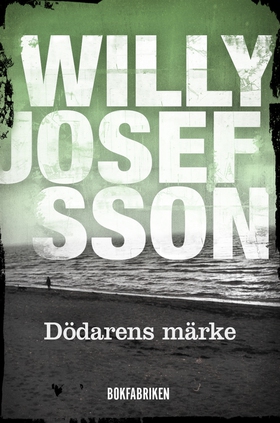 Dödarens märke (e-bok) av Willy Josefsson