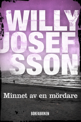 Minnet av en mördare (e-bok) av Willy Josefsson