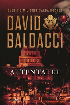 Attentatet (e-bok) av David Baldacci