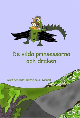 De vilda prinsessorna och draken (e-bok) av Kat