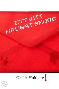 Ett vitt krusat snöre (e-bok) av Cecilia Hultbe