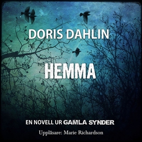 Hemma (ljudbok) av Doris Dahlin