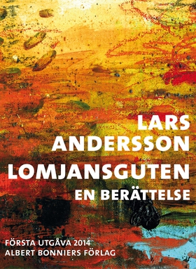 Lomjansguten : en berättelse (e-bok) av Lars An