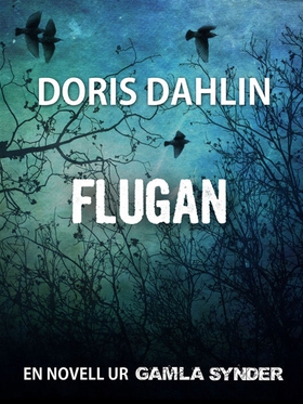 Flugan (e-bok) av Doris Dahlin