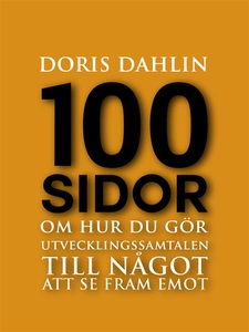 100 sidor om hur du lyckas med dina utvecklings