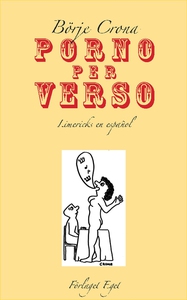 Porno per verso (e-bok) av Börje Crona