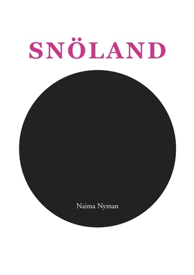 Snöland (e-bok) av Naima Nyman