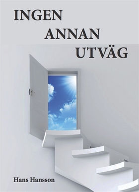 Ingen annan utväg (e-bok) av Hans Hansson