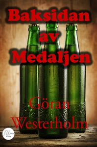 Baksidan av medaljen (e-bok) av Göran Westerhol