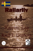 Rallarliv - Del 2 - Knivens egg