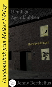 Hemliga Agentklubben - Malmöavdelningen (e-bok)