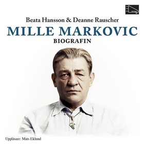 Mille Markovic : Biografin (ljudbok) av Deanne 