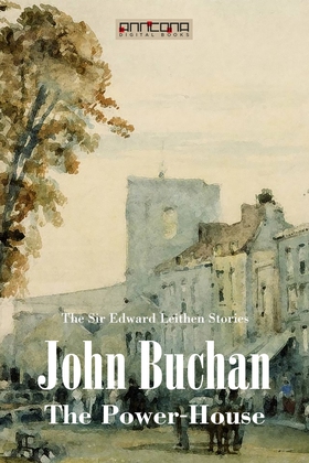 The Power-House (e-bok) av John Buchan