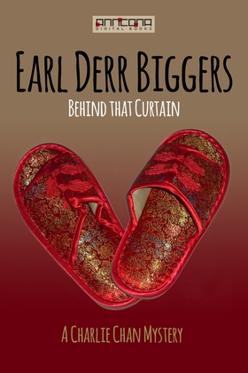 Behind That Curtain (e-bok) av Earl Derr Bigger