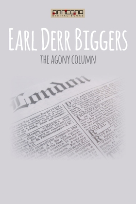 The Agony Column (e-bok) av Earl Derr Biggers