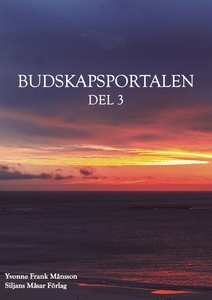 BudskapsPortalen del 3 (e-bok) av Yvonne Frank