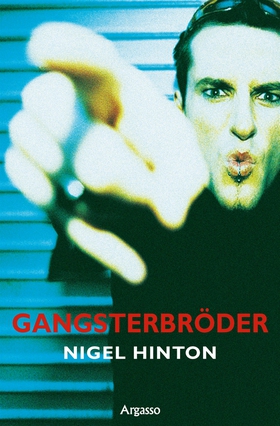 Gangsterbröder (e-bok) av Nigel Hinton