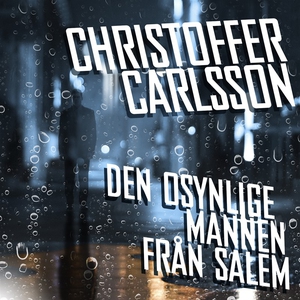 Den osynlige mannen från Salem (ljudbok) av Chr