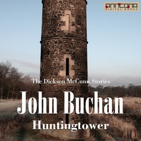 Huntingtower (ljudbok) av John Buchan