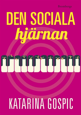 Den sociala hjärnan (e-bok) av Gospic Katarina,