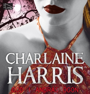 Död i andras ögon (ljudbok) av Charlaine Harris