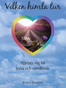 Vilken himla tur (e-bok) av Jessica Jonsson