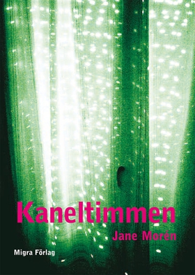Kaneltimmen (e-bok) av Jane Morén