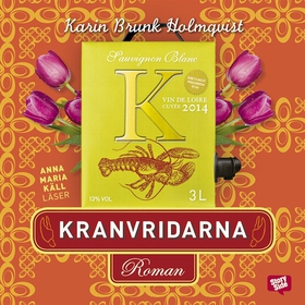 Kranvridarna (ljudbok) av Karin Brunk Holmqvist