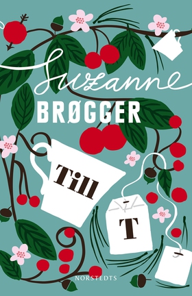 Till T (e-bok) av Suzanne Brøgger