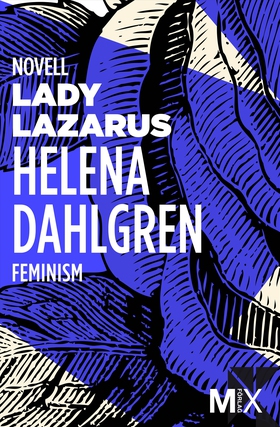 Lady Lazarus (e-bok) av Helena Dahlgren