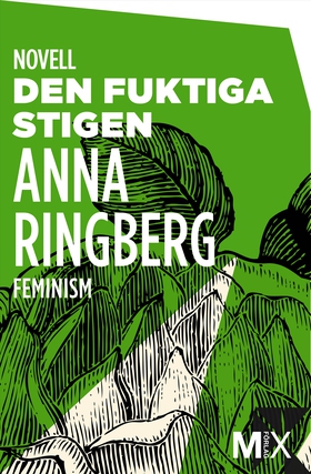 Den fuktiga stigen (e-bok) av Anna Ringberg